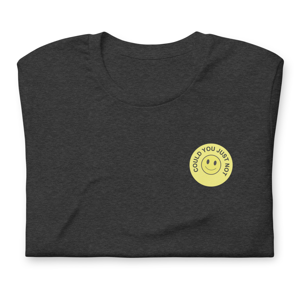 Could You Just Not – Vintage Rental Sticker Tee