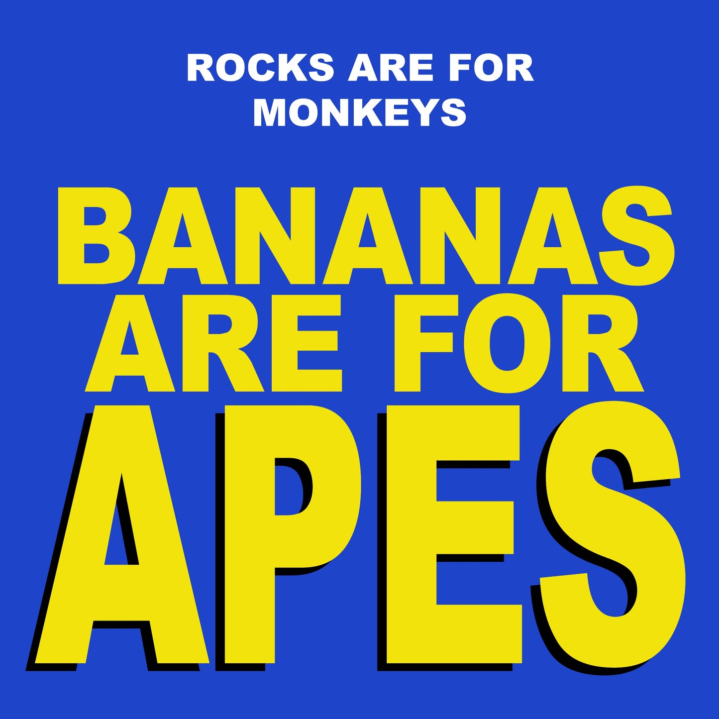 Bananas Are For Apes - Apes on Ape Limited Edition Shirt 🍌🦍👕